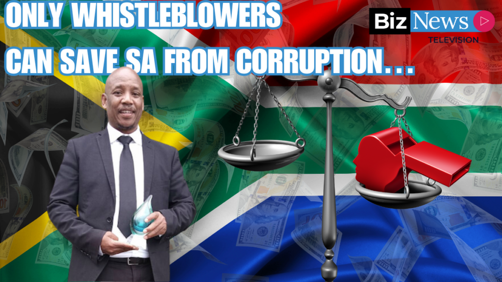 Only whistleblowers can save SA from corruption…