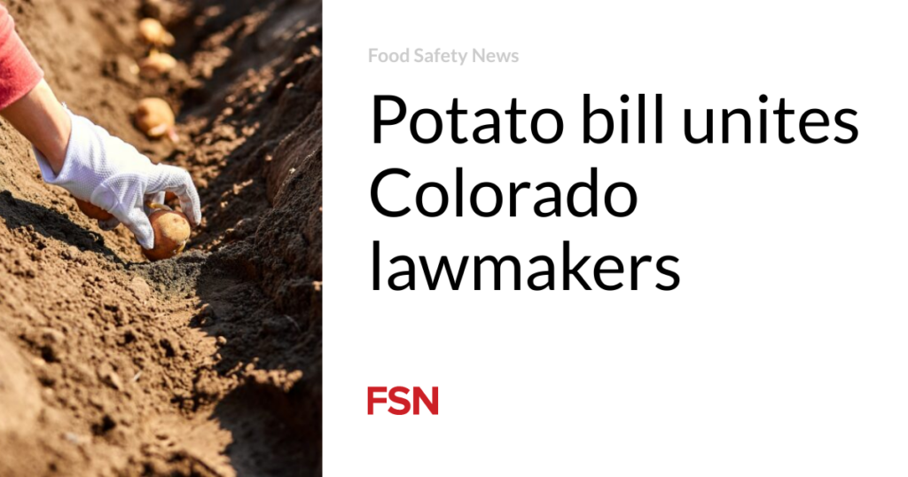 Potato bill unites Colorado lawmakers