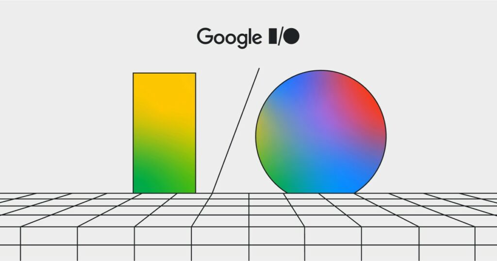 Google I/O 2024: How to watch and what to expect