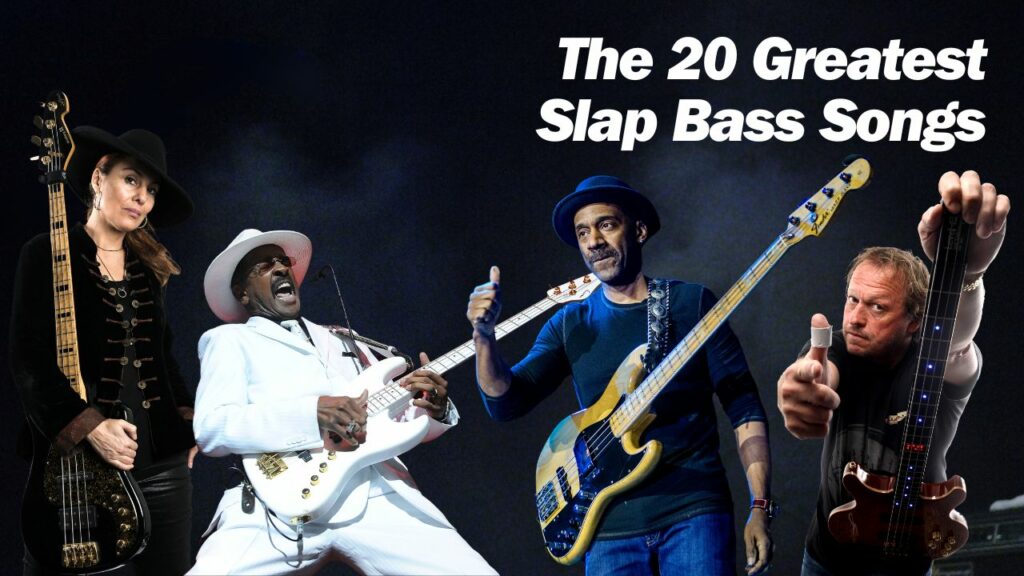 The 20 greatest slap bass songs of all time