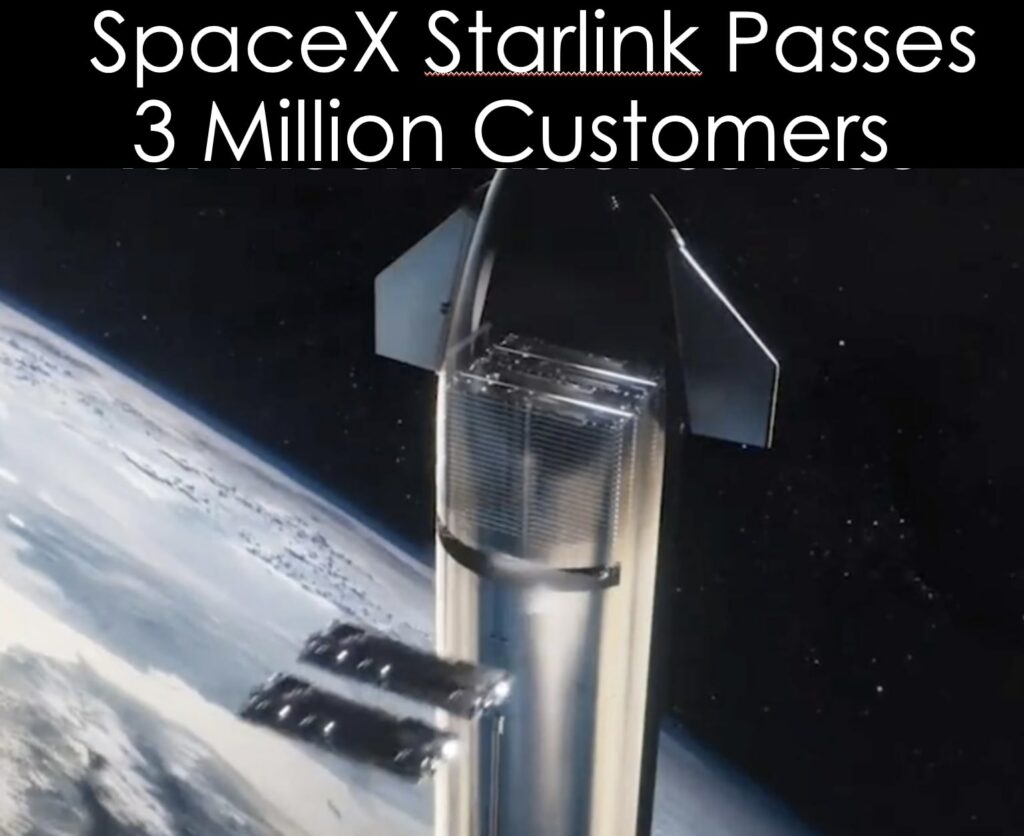 SpaceX Starlink Has Over 3 Million Customers