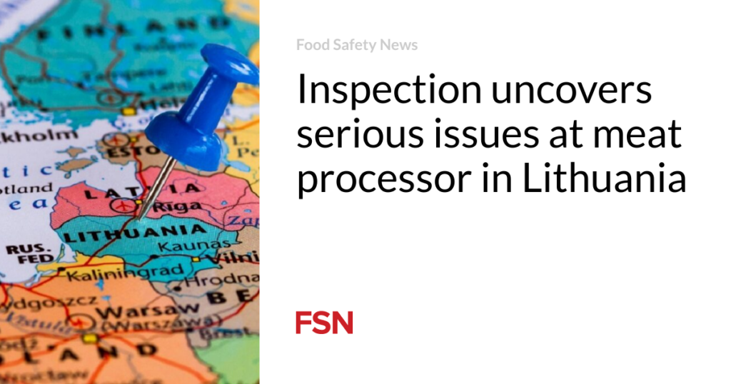 Inspection uncovers serious issues at meat processor in Lithuania