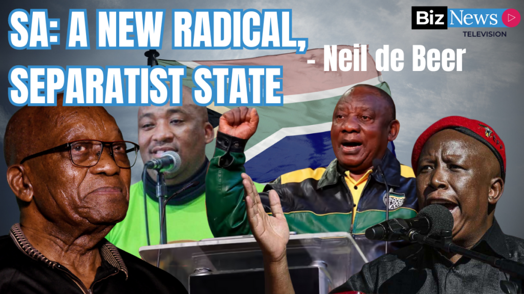 De Beer: SA – a new radical, separatist State