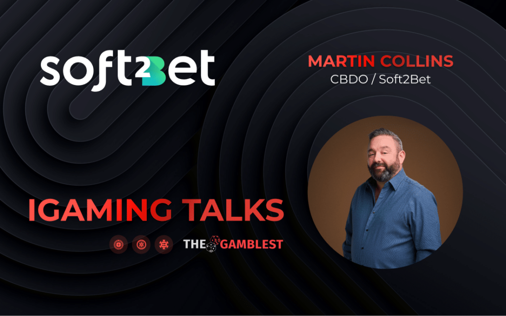 iGaming Talks: Interview with Soft2Bet’s Martin Collins