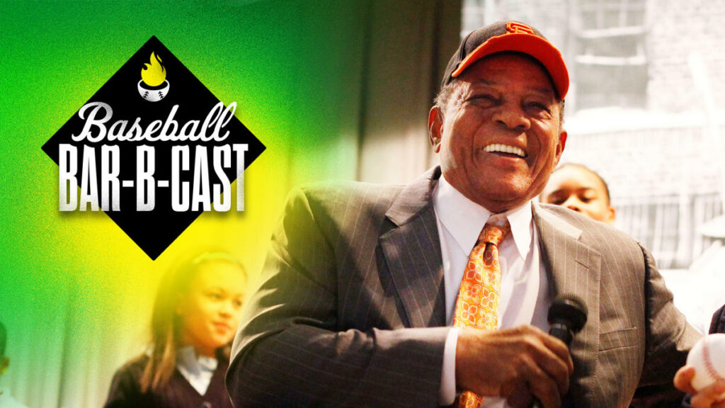 Remembering baseball legend and Hall of Famer Willie Mays | Baseball Bar-B-Cast