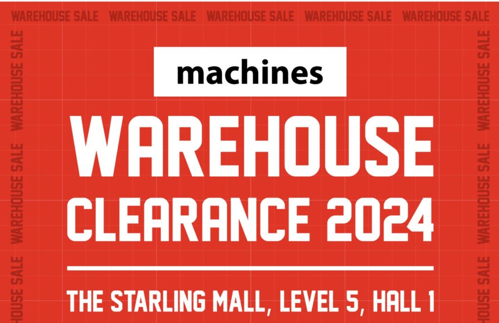 Machines Warehouse Sales is happening this 21st June 2024