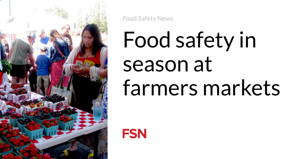 Food safety in season at farmers markets