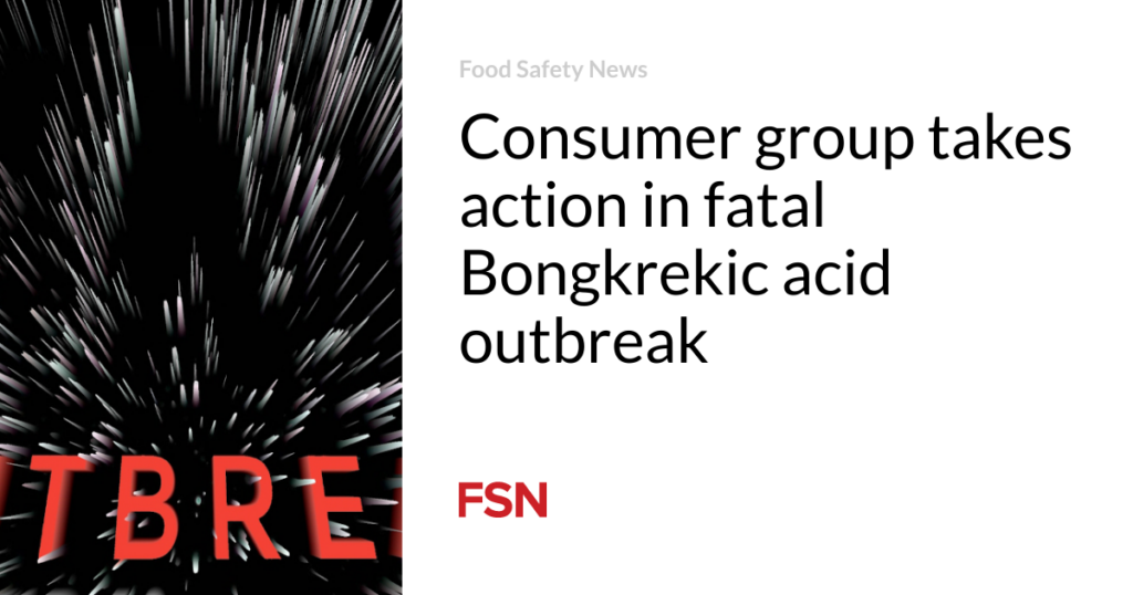 Consumer group takes action in fatal Bongkrekic acid outbreak