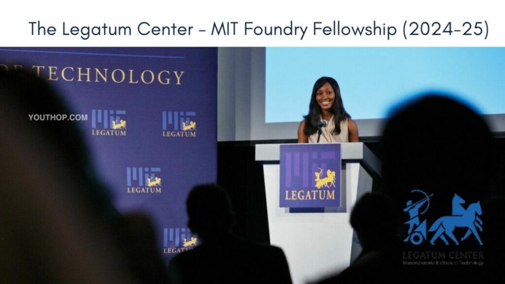Call for MIT Foundry Fellowship 2024-25 Cohort is now open
