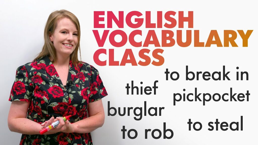 Learn English Vocabulary: Thieves, Robbers, Stealing, Breaking Into…