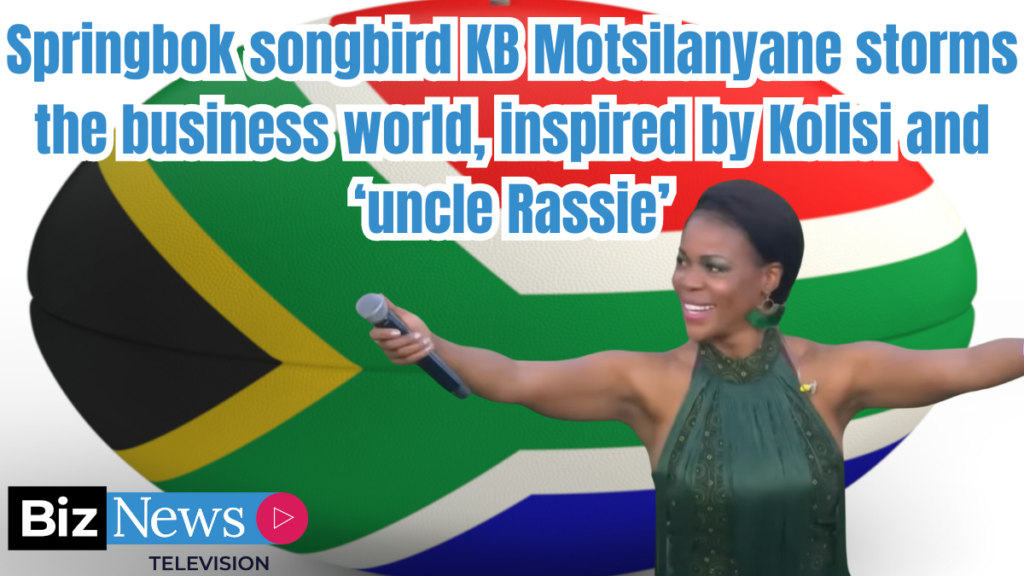 Springbok songbird KB Motsilanyane storms the business world, inspired by Kolisi and ‘uncle Rassie’