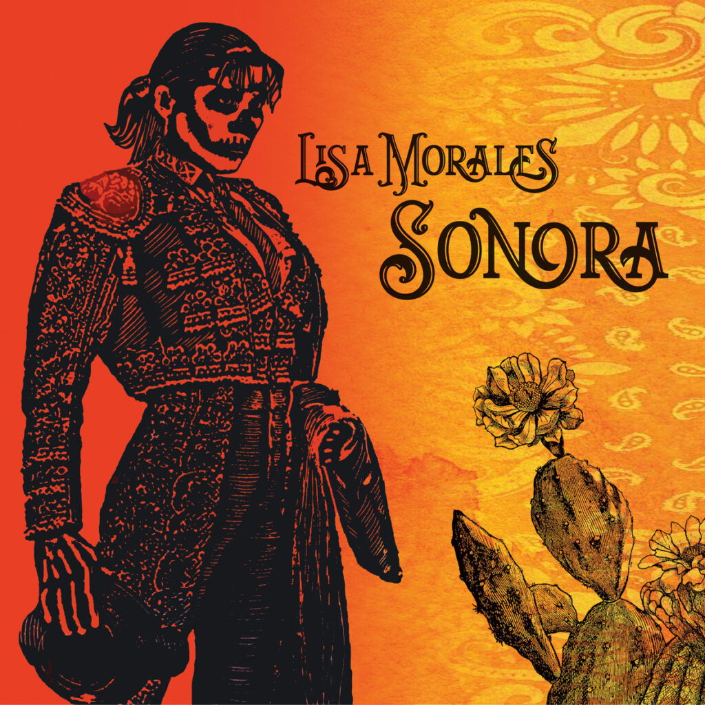 Lisa Morales to release “Sonora” Sept. 13th, first single/video today!