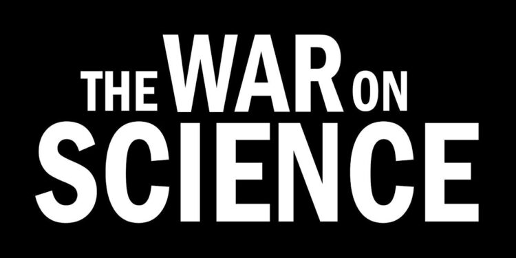 War on science causes irrevocable damage – The Newsleaders