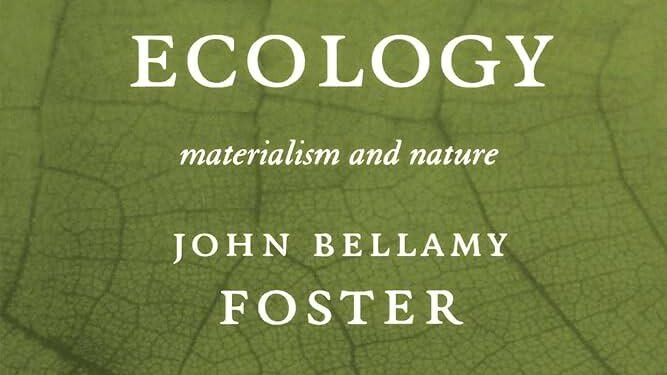 From Marx’s Ecology to China’s Vision of Socialist Eco-Civilization